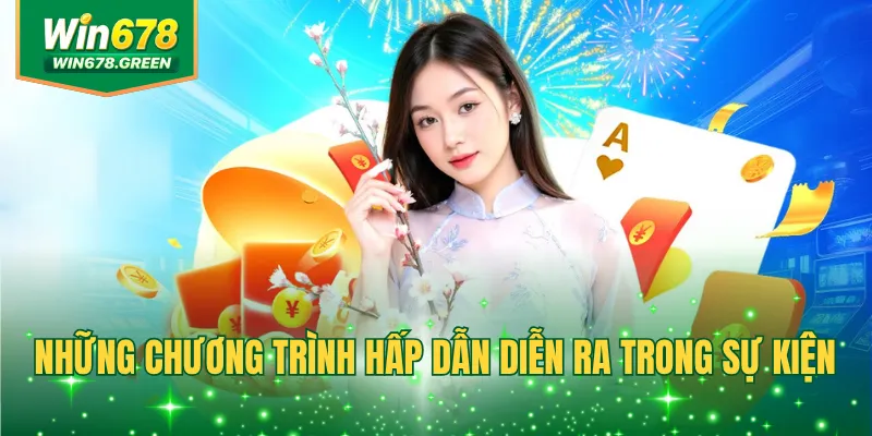Những chương trình hấp dẫn diễn ra trong sự kiện