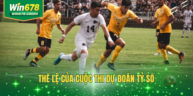 Thể lệ của cuộc thi dự đoán tỷ số